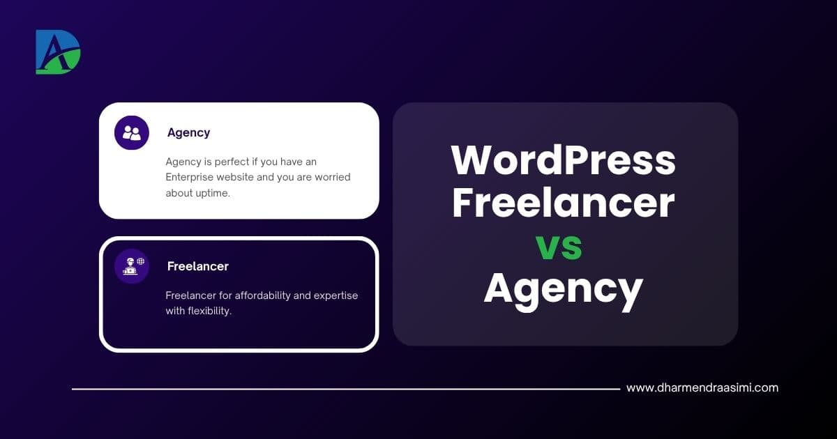 WordPress Freelancer vs Agency: Which Is Right for Your Business in 2026?