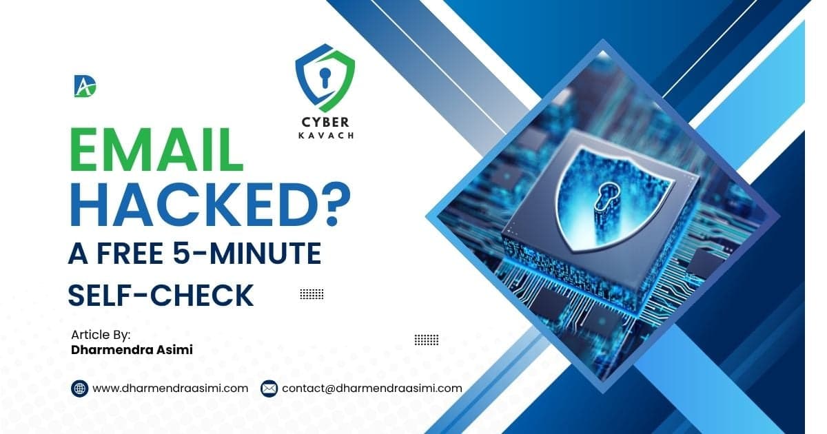 How to Check If Your Email Has Been Hacked: A Free 5-Minute Self-Check