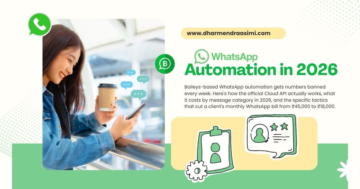 WhatsApp Automation in 2026: Why Baileys Will Get Your Number Banned, How the Official Cloud API Actually Works, and How to Save Money on Pricing