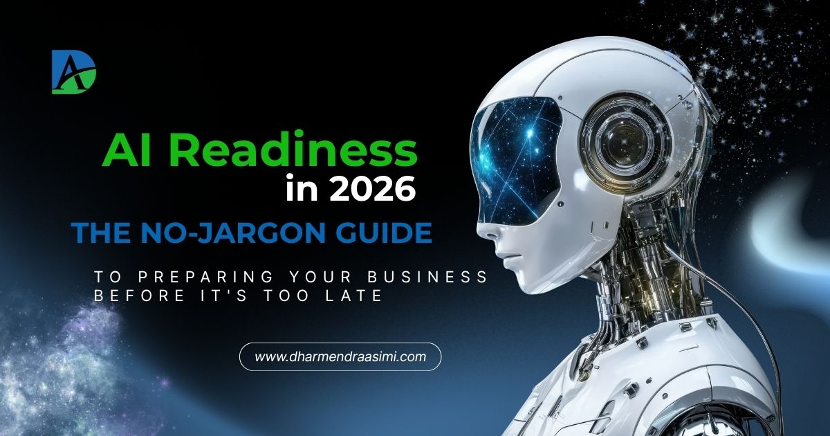 AI Readiness in 2026: The No-Jargon G... | Dharmendra Asimi